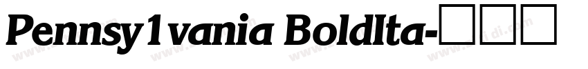 Pennsy1vania BoldIta字体转换